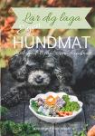 lar-dig-laga-egen-hundmat-lattlagad-och-halsosam-hundmat.jpg